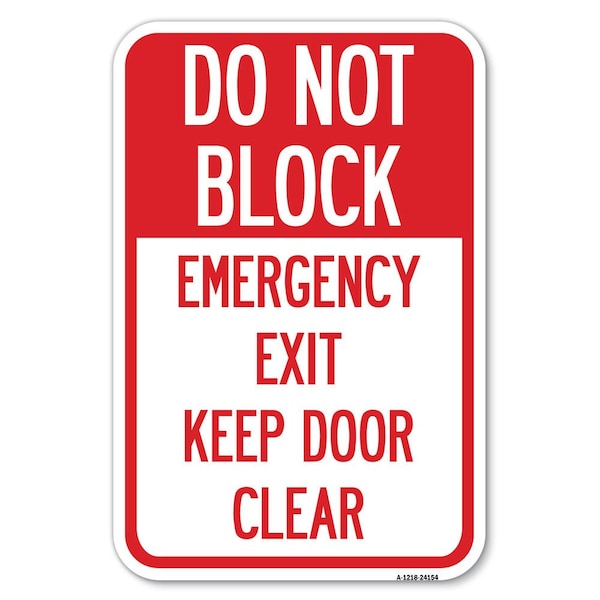 Signmission Safety Sign, 12 in Height, Aluminum, 18 in Length, 24154 A-1218-24154 - main